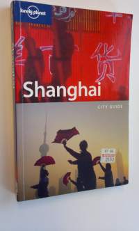 Lonely Planet : Shanghai City Guide