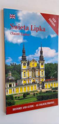 Swieta Lipka (Saint Lipka) - History and Guide - 65 Colour Photos (UUDENVEROINEN)