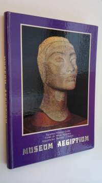 Orbis Terrae Aegiptia - Museum Aegiptium : Egyptian Museum Guide / Guide du Musee Egyptien / Aegyptisches Museum - Fuehrer