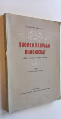Suomen rahvaan runoniekat sääty-yhteiskunnan aikana 1 osa, Yleiset näkökohdat