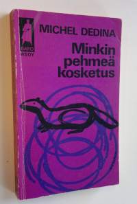 Minkin pehmeä kosketus