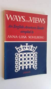 Ways and Views - En English-American Reader