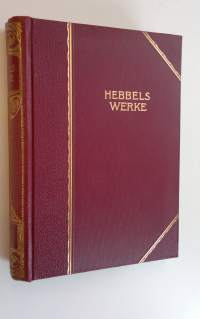 Hebbels Werke 5-7