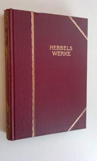 Hebbels Werke 3-4