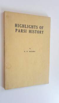 Highlights of Parsi History