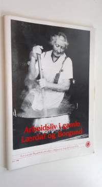Arbeidsliv i gamle Laerdal og Borgund - Nr. 2/1988 Laerdal Bygdebok
