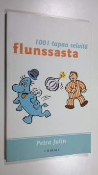 1001 tapaa selvitä flunssasta