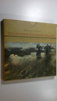 Kultainen kuherruskausi : Suomen kansallistaiteilijoiden vaikutus Venäjän taiteeseen : venäläisen taiteen Suomi-kuva 1875-1925