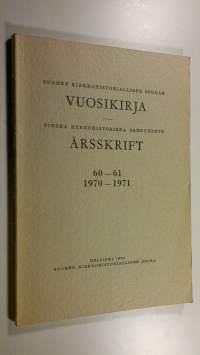 Suomen kirkkohistoriallisen seuran vuosikirja 1970-1971