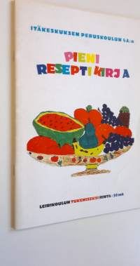 Itäkeskuksen peruskoulun 4An pieni reseptikirja
