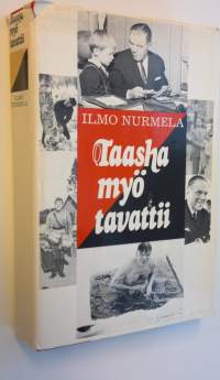 Taasha myö tavattii