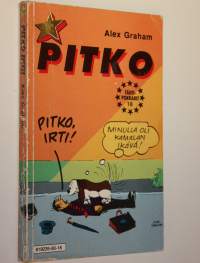 Pitko irti!