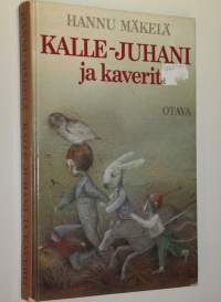 Kalle-Juhani ja kaverit : lastenkirja