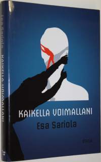 Kaikella voimallani (ERINOMAINEN)