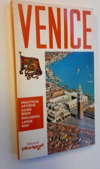 Venice: Practical artistic guidebook including large map