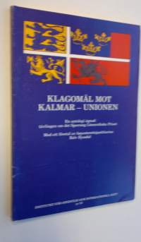 Klagomål mot kalmar - Unionen: En antologi ågnad tävlingen om det Sporrong Lönnrothska Priset
