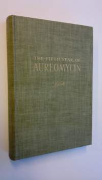 The fifth year of Aureomycin