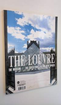 The Louvre - The Museum, The Collections, The New Spaces