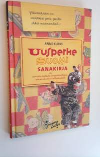 Uusperhe-suomi-sanakirja, eli, Kuinka tulkita uusperheellisen sanavalintoja selkokielelle (ERINOMAINEN)