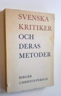 Svenska kritiker och deras metoder