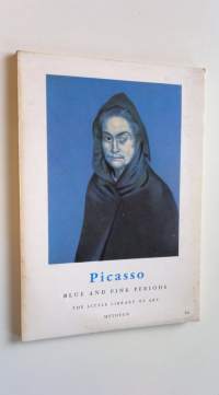 Picasso : Blue and pink periods