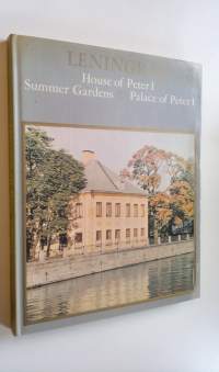 Leningrad : House of Peter I, Summer Gardens and Palace of Peter I