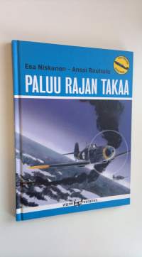 Paluu rajan takaa (ERINOMAINEN)