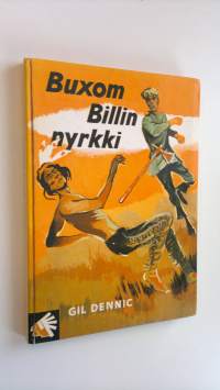 Buxom Billin nyrkki : intiaaniromaani