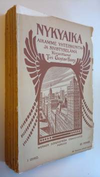 Nykyaika : aikamme yhteiskunta- ja sivistyselämä 1-18 (kaikki vihkot, osittain lukemattomia)