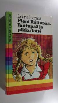 Pieni Tuittupää ; Tuittupää ja pikku Totsi