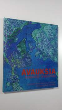 Avauksia : kaupungin anatomiaa