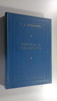 Kasvoja ja naamioita : kirjoja ja kirjailijoita Viides sarja