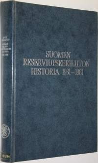 Suomen reserviupseeriliiton historia 1931-1981