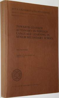 Towards learner autonomy in foreign language learning in senior secondary school