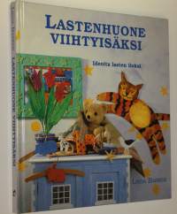 Lastenhuone viihtyisäksi