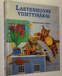 Lastenhuone viihtyisäksi