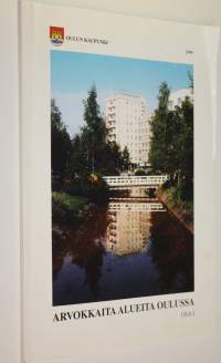 Arvokkaita alueita Oulussa osa 1