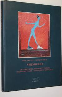 Veijo Hukka : sielun kuvat - loistavat ideat = dualism i livet - enslighet i verken = dichotomy in life - loneliness in his works