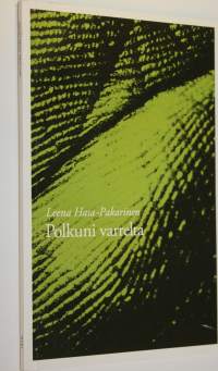 Polkuni varrelta