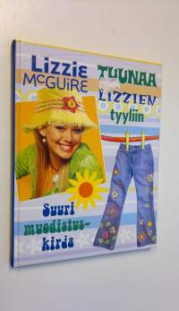 Tuunaa Lizzien tyyliin (ERINOMAINEN)