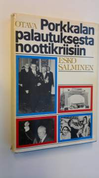 Porkkalan palautuksesta noottikriisiin : lehdistökeskustelu Suomen idänpolitiikasta 1955-1962
