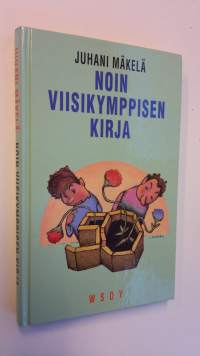 Noin viisikymppisen kirja : pakinoita ja satiireja