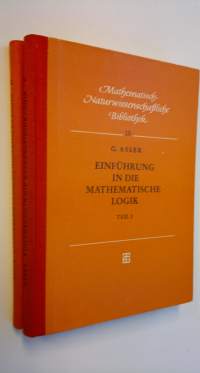 Enfuhrung in die Mathematische Logik I - II