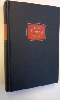 The Living Body - A Text in Human Physiology