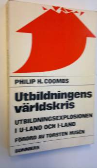 Utbildningens världskris - Utbildningsexplosionen i U-land och I-land