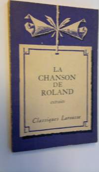 La Chanson de Roland - extraits