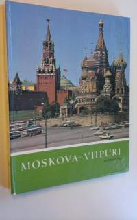 Moskova - Viipuri : automatka