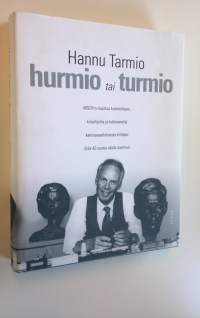 Hurmio tai turmio (ERINOMAINEN)