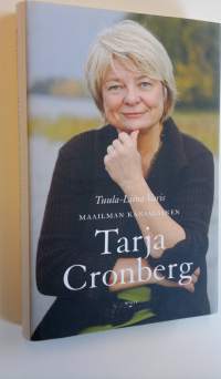 Maailman kansalainen Tarja Cronberg (ERINOMAINEN)