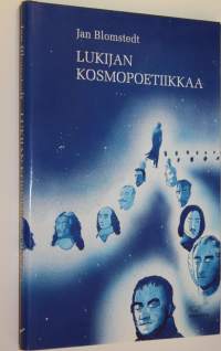 Lukijan kosmopoetiikkaa : esseitä: keskusteluja, kävelyretkiä